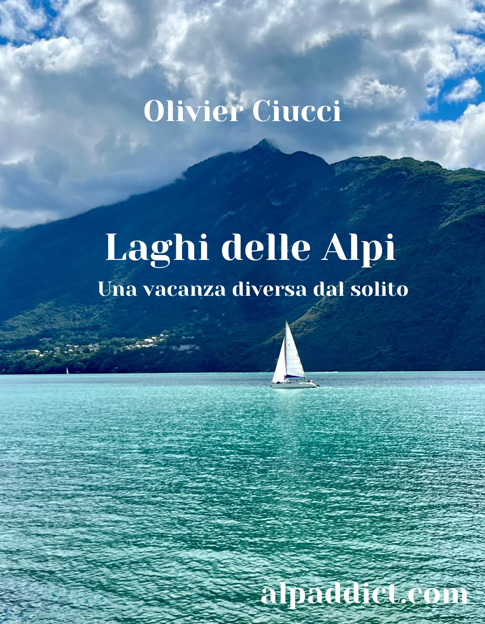 Guide Lacs IT Con AlpAddict scopri i laghi alpini